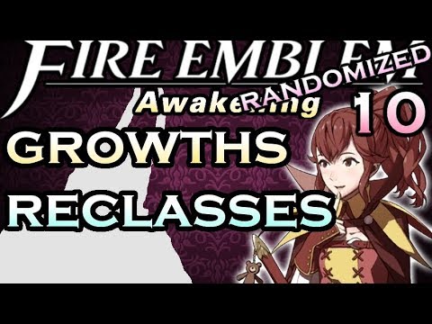 Growths, Reclasses and ANNA. Fire Emblem Awakening: RANDOMIZED. Pt.10 Para. 2 #RandomizedAwakening