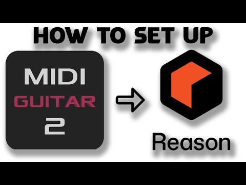 How to set up Midi Guitar 2 for Reason DAW