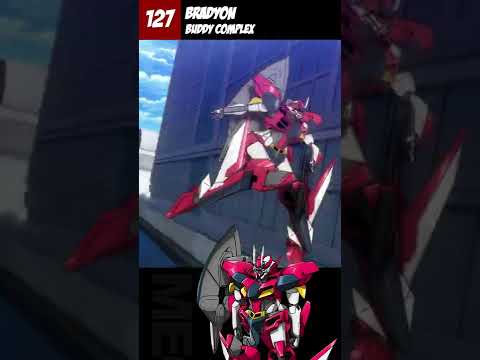 Mecha 127 - Bradyon / Buddy Complex