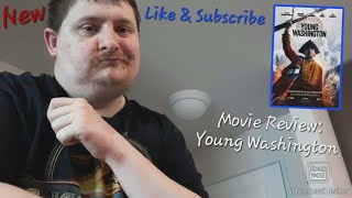 Movie Review: Young Washington 