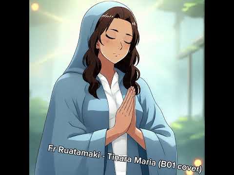 Fr Ruatamaki - Tinara Maria (B01 cover)