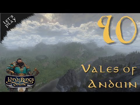 LOTRO: The Saga of Vegward - Episode 90: Vales of Anduin [Arkenstone Server]