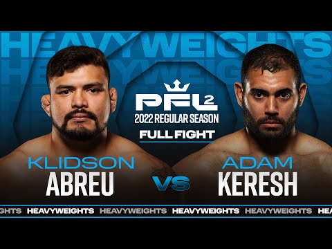 Klidson Abreu vs Adam Keresh full fight