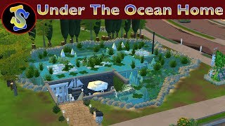 The Sims 4 Building Video | Under The Ocean Home