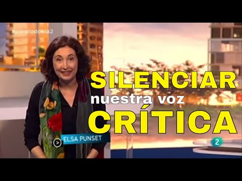 Silenciar nuestra voz crítica - ELSA PUNSET - El Mundo En Tus Manos