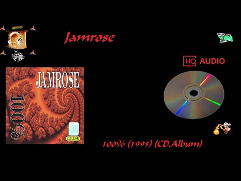 Jamrose - 100% (1995) (CD,Album) (Mr73) (Znacznik Czasowy Wybór Nagrań)