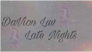 Late Nights Music Video