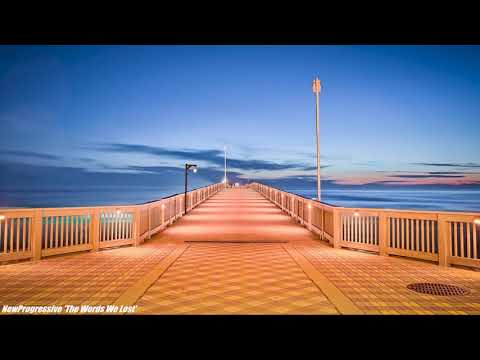 NewProgressive Mix Pt.37 'The Words We Lost' (Melodic Progressive Mix)