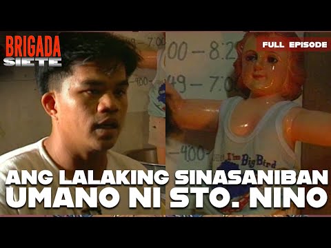 Lalaki sa Marikina, sinasaniban umano ni Sto. Niño? | Brigada Siete