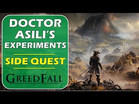 Find and Free the Prisoners | Doctor Asili's Experiments | Greedfall (Side Quest Guide)