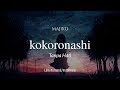 Lirik dan terjemahan | Majiko - Kokoronashi [Contrast] - Lagu Jepang