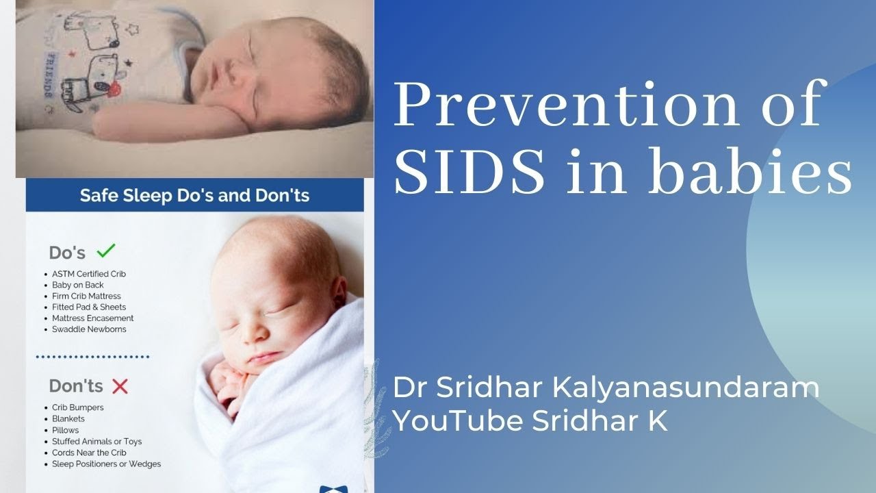 What is sudden infant death syndrome (SIDS) and how to prevent it? Dr Sridhar Kalyanasundaram