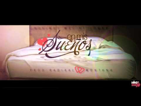 Maximus Wel Ft. Jomar - En Mis Sueños (Prod. By Radikal Y Montana The Producer)