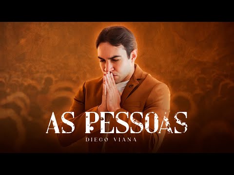 As Pessoas - Diego Viana