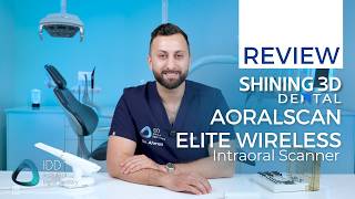 Shining 3D Aoralscan Elite Wireless Review - IPG Goes Wireless