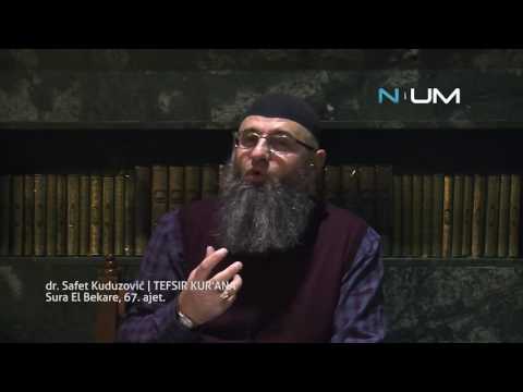 dr. Safet Kuduzović - Tefsir Kur'ana - Sura El Bekare, 67. ajet