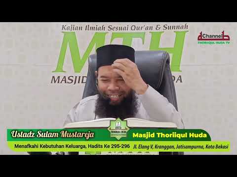 SYARAH RIYADHUS SHALIHIN BAB 36, Kewajiban Menafkahi Keluarga (3), #ustadzsulam Mustareja