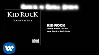 Kid Rock - Rock N Roll Jesus