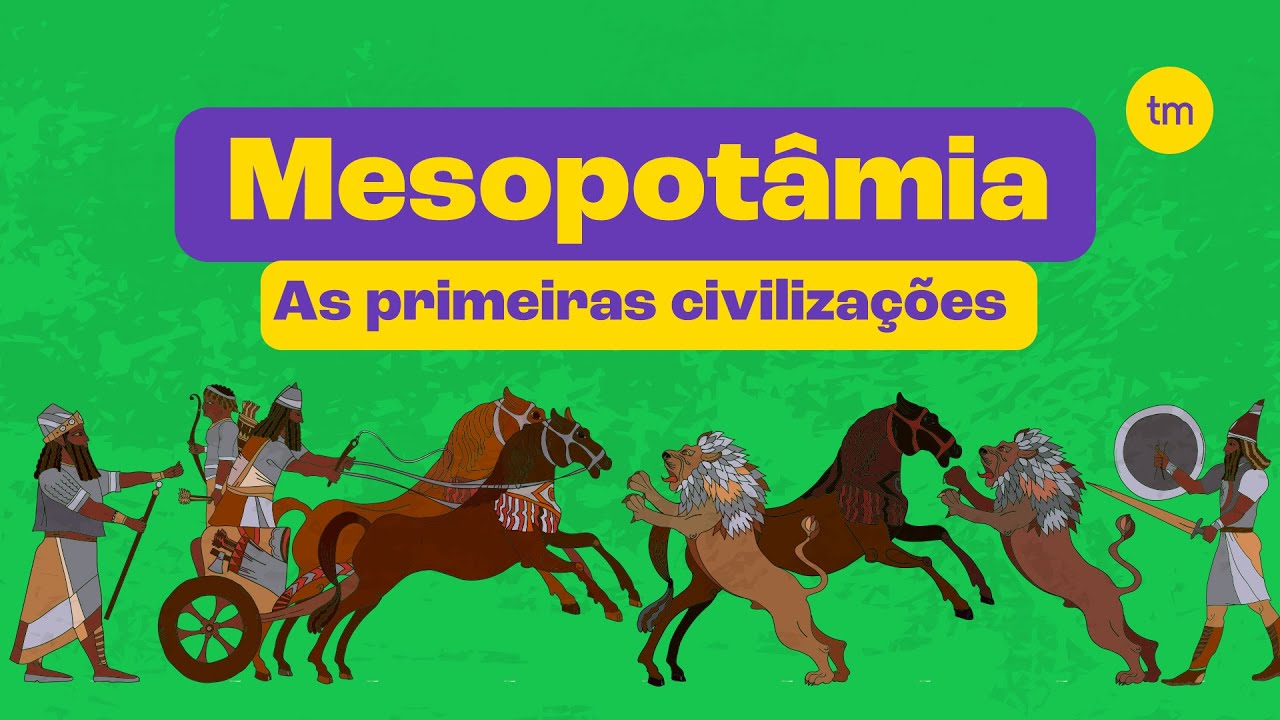 MESOPOTÂMIA | Primeiros povos, cultura e economia