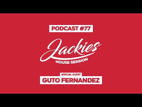 Guto Fernandez - Jackies Music House Session Podcast #077