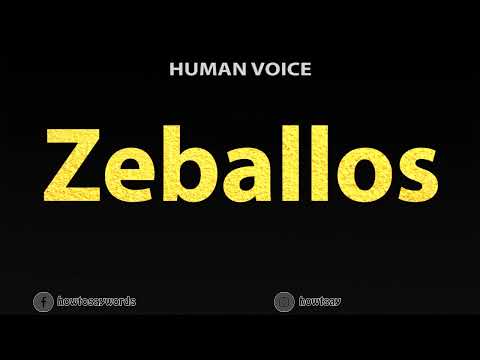 How To Pronounce Zeballos