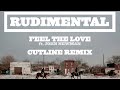 Rudimental - Feel The Love ft. John Newman ...