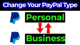How To Change PayPal Business Account To Personal Account | Personal To Business
