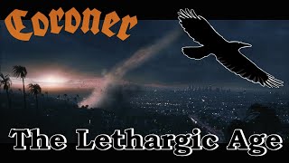 Coroner - The Lethargic Age / Летаргический Век (перевод - русские субтитры)