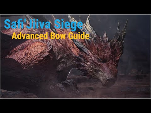 Safi'Jiiva ADVANCED Bow Guide | MHW Iceborne