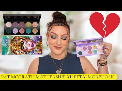 PAT MCGRATH MOTHERSHIP XII PETALMORPHOSIS | I Don’t LOVE It!