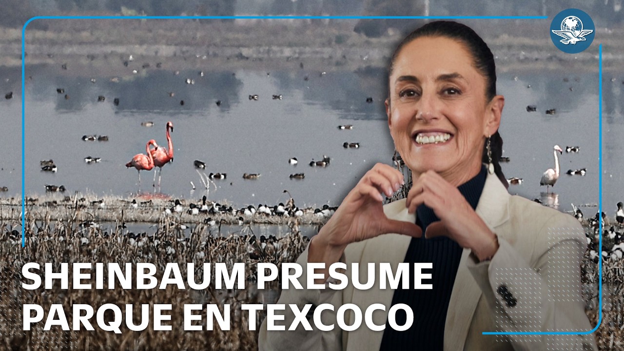 Sheinbaum visita Lago de Texcoco y afirma que el aeropuerto era “inviable”