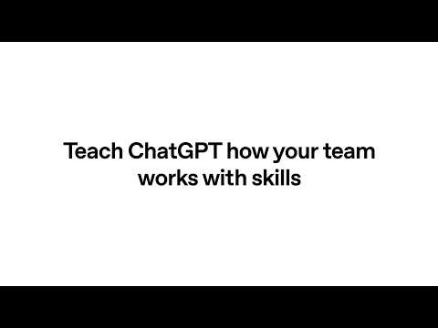 ChatGPT skills in beta for ChatGPT Business & Enterprise
