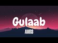 Gulaab AMR8 LYRICS