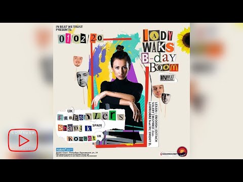 Shade K - In Beat We Trust 1-02-20 Lady Waks B-Day BOOM 2020