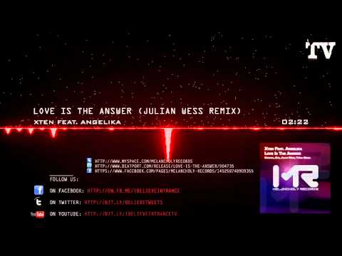 Xten feat. Angelika - Love Is The Answer (Julian Wess Remix) [PROMO]