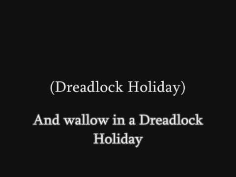 10CC - Dreadlock Holiday (lyrics)