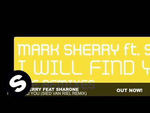 Mark Sherry feat Sharone - I Will Find You (Sied van Riel Remix)
