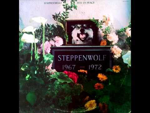 Don't Step On The Grass, Sam - Steppenwolf
