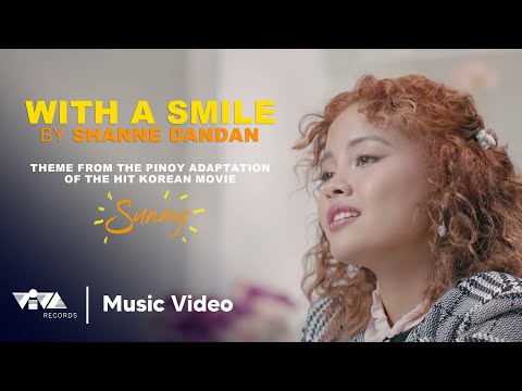 With A Smile by Shanne Dandan | Sunny OST (Official Music Video)