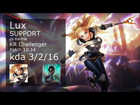 Lux Support vs Karma - KR Challenger 3/2/16 Patch 10.14 Gameplay // [롤] 럭스 vs 카르마 서폿
