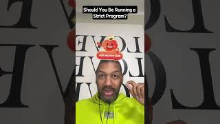 What does 'Running a Strict Program' really mean?