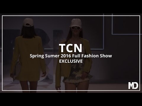 TCN | Spring Sumer 2016 Full Fashion Show | Exclusive