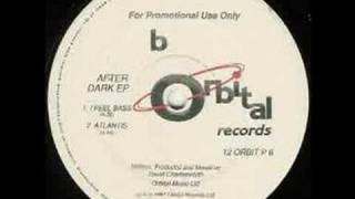 After Dark - I Feel Bass (Orbital Records)