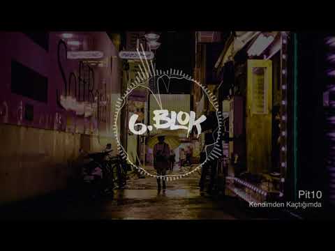 Pit10 - Kendimden Kaçtığımda