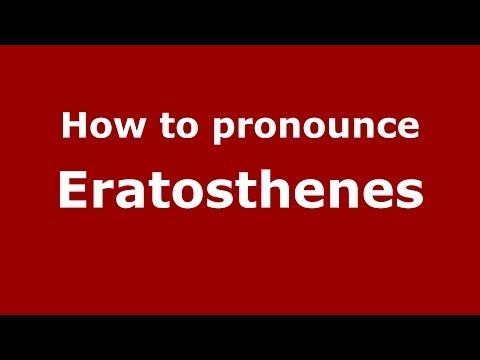 How to pronounce Eratosthenes