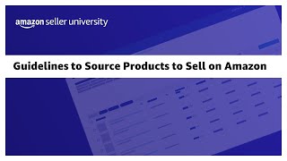 Guidelines to Source Products to Sell on Amazon