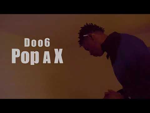 Doo.6 - Pop a X (Official Video)