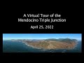 A Virtual Tour of the Mendocino Triple Junction in Northern California