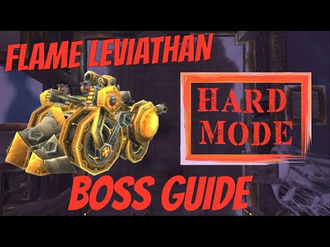 FLAME LEVIATHAN HARD MODE BOSS GUIDE - ULDUAR