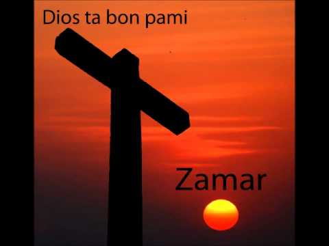 Zamar-Dios ta bon pami.wmv